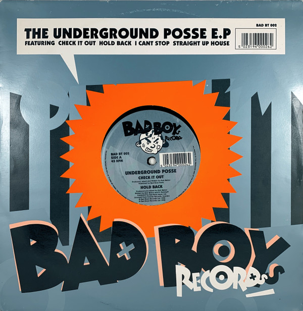Underground Posse - The Underground Posse E.P | Bad Boys Records (BAD BT 002) - main