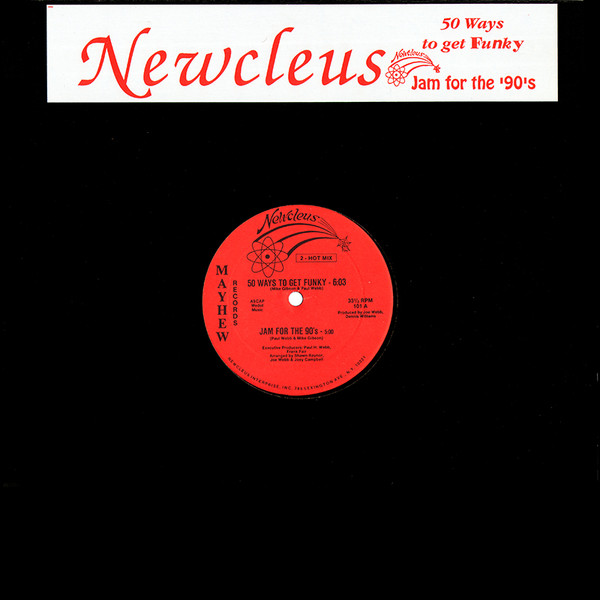 Newcleus - 50 Ways To Get Funky / Jam For The '90's | Mayhew Records (101) - 3