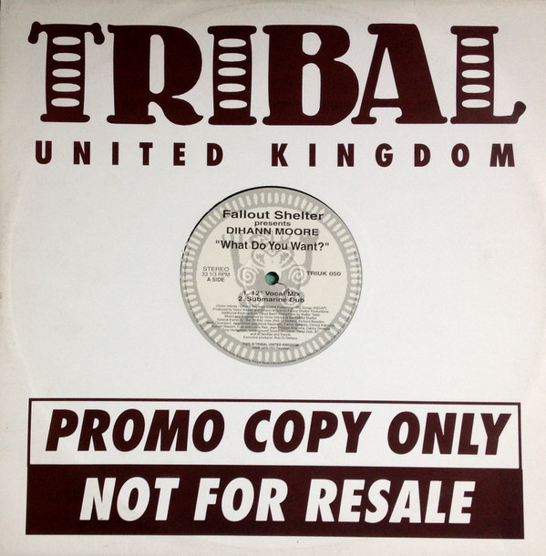 Fallout Shelter Presents Dihann Moore - What Do You Want? | TRIBAL United Kingdom (TRIUK 050)