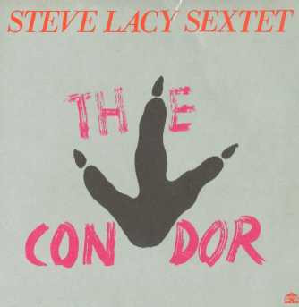 The Steve Lacy Sextet - The Condor | Soul Note (SN 1135) - main
