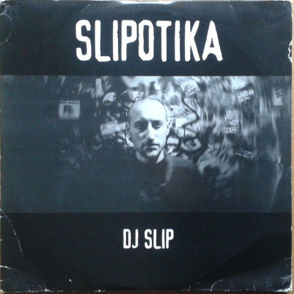DJ Slip - Slipotika | Missile Records (Missile 25) - main DJ Slip - Slipotika | Missile Records (Missile 25) - main