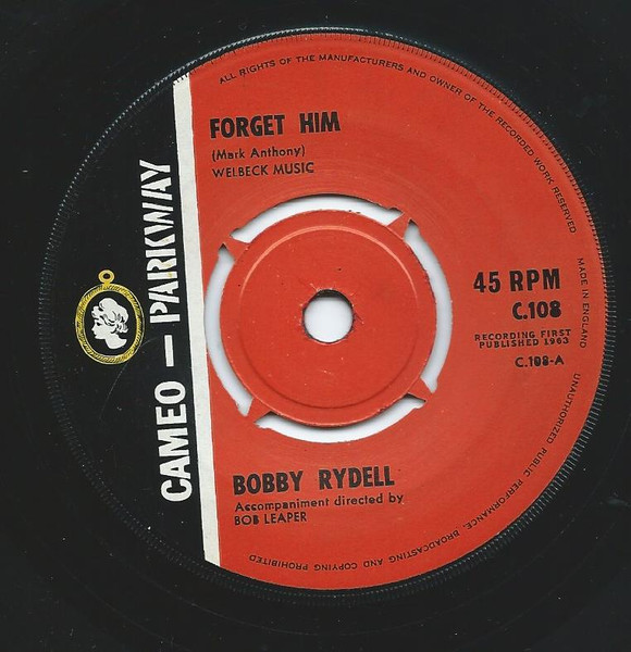 Bobby Rydell - Forget Him | Cameo Parkway (C108) - main