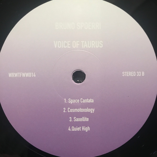 Bruno Spoerri - Voice Of Taurus | We Release Whatever The Fuck We Want Records (WRWTFWW014) - 3