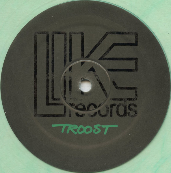Like A Tim - Troost | Like Records (Like 13) - 2