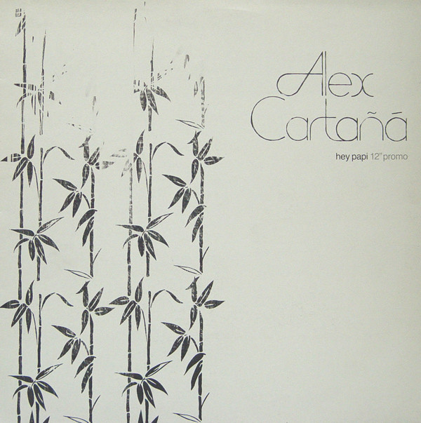 Alex Cartañá - Hey Papi | EMI (PAPI1)