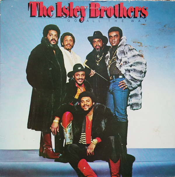The Isley Brothers - Go All The Way | T-Neck (FZ 36305) - main The Isley Brothers - Go All The Way | T-Neck (FZ 36305) - main