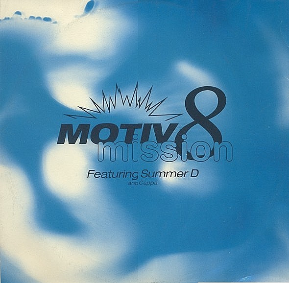 Motiv 8 Featuring Summer D And Cappa - Mission | Go! Discs (GODX 69)