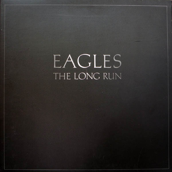 Eagles - The Long Run | Asylum Records (5E 508) Eagles - The Long Run | Asylum Records (5E 508)