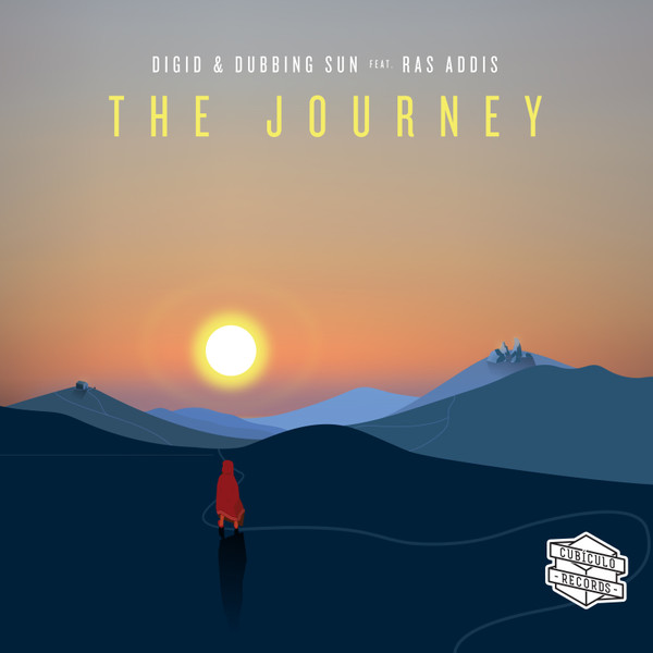 Digid & Dubbing Sun Feat Ras Addis - The Journey | Cubiculo Records (CR12013) - main