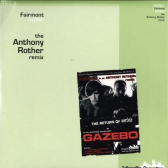 Fairmont - Gazebo (The Anthony Rother Remix) | BigCityBeats (BCBTEC1)