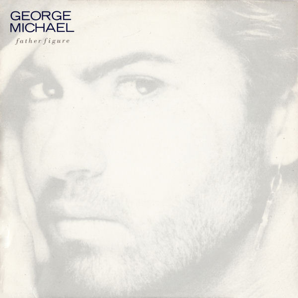 George Michael - Father Figure | Epic (EPC 651321 7)