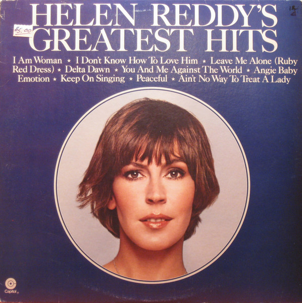 Helen Reddy - Helen Reddy's Greatest Hits | Capitol Records (ST-11467) - main Helen Reddy - Helen Reddy's Greatest Hits | Capitol Records (ST-11467) - main