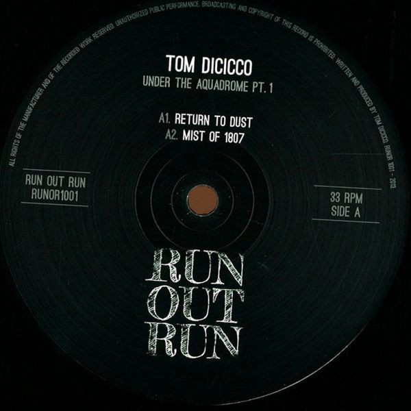 Tom Dicicco - Under The Aquadrome Pt.1 | Run Out Run (RUNOR1001)