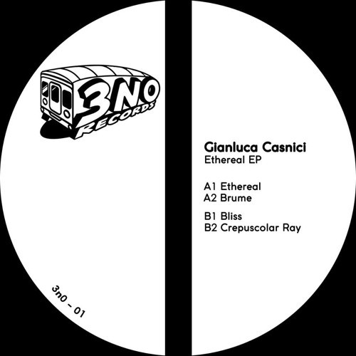 Gianluca Casnici - Ethereal EP | 3n0 Records (3n0-001) - main