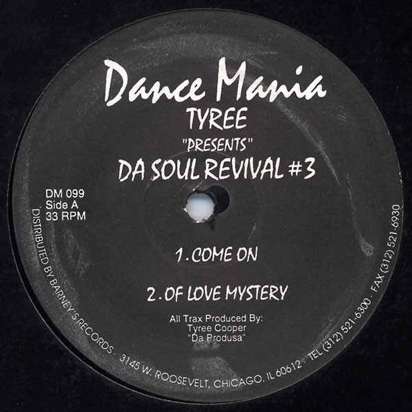 Tyree Cooper - Da Soul Revival #3 | Dance Mania (DM 099) Tyree Cooper - Da Soul Revival #3 | Dance Mania (DM 099)