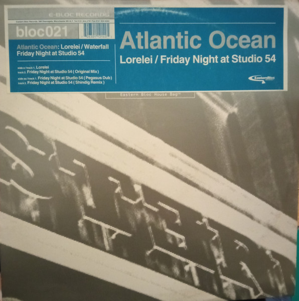 Atlantic Ocean - Lorelei / Friday Night At Studio 54 | Eastern Bloc Records (bloc021) - main Atlantic Ocean - Lorelei / Friday Night At Studio 54 | Eastern Bloc Records (bloc021) - main