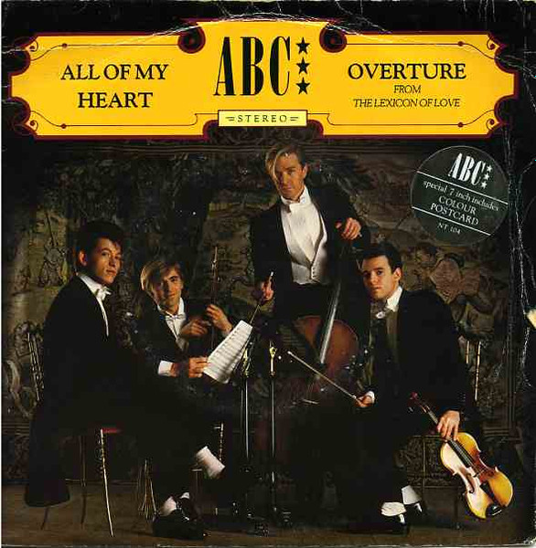 ABC - All Of My Heart / Overture (From The Lexicon Of Love) | Neutron Records (NT 104)
