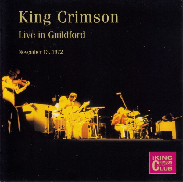 King Crimson - Live In Guildford (November 13, 1972) | Discipline Global Mobile (CLUB24)