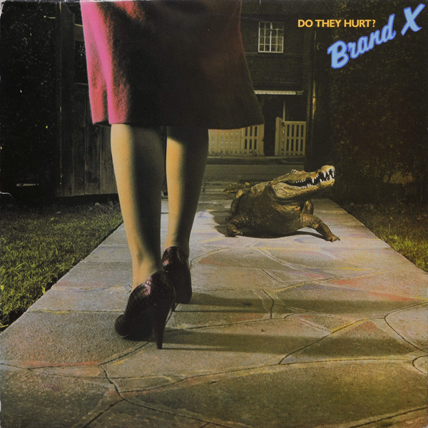 Brand X - Do They Hurt? | Charisma (9124 059) Brand X - Do They Hurt? | Charisma (9124 059)