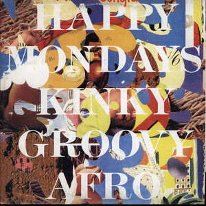Happy Mondays - Kinky Groovy Afro | London Records (869 243-1)
