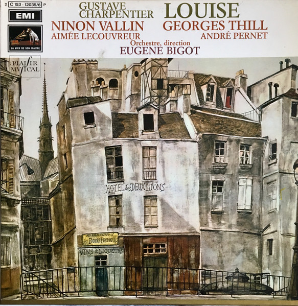 Gustave Charpentier / Ninon Vallin , Georges Thill , Aimée Lecouvreur , André Pernet , Eugène Bigot - Louise | La Voix De Son Maître (2 C 153-12035/6 P)