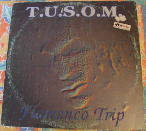 T.U.S.O.M. - Flamenco Trip | MD Records (MD0036) T.U.S.O.M. - Flamenco Trip | MD Records (MD0036)
