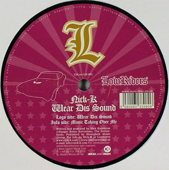 Nick-K - Wear Dis Sound | LowRiders (LR-001)