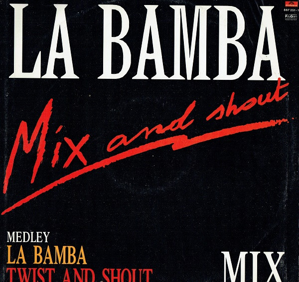 John Ritchie - Mix And Shout - Medley: La Bamba / Twist And Shout | Polydor (887 251-1)