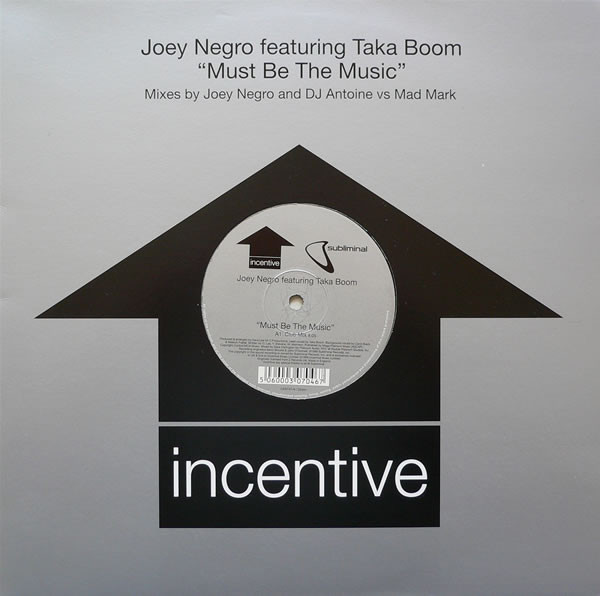 Joey Negro Featuring Taka Boom - Must Be The Music | Incentive (CENT4T) - main