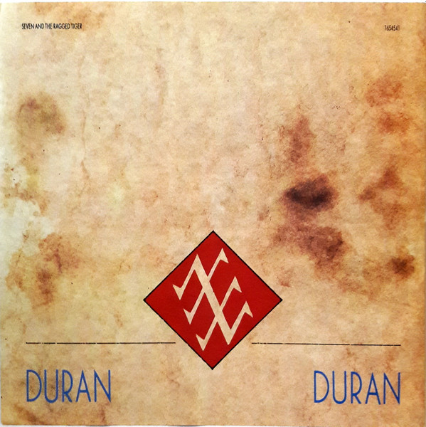 Duran Duran - Seven And The Ragged Tiger | EMI (1654541) - 3