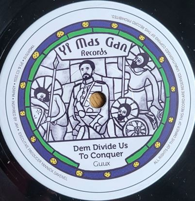 Guux , Mr Ites - Dem Divide Us To Conquer | Yi Mas Gan Records (YMGR7010)