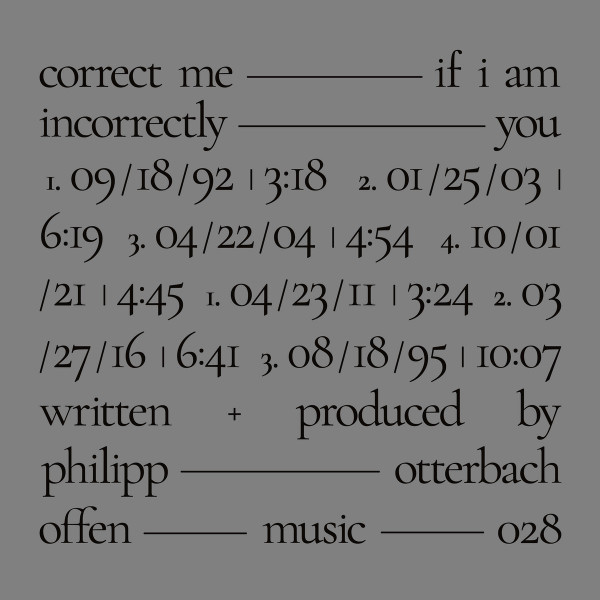 Philipp Otterbach - Correct Me If I Am Incorrectly You | Offen Music (Offen Music 028)