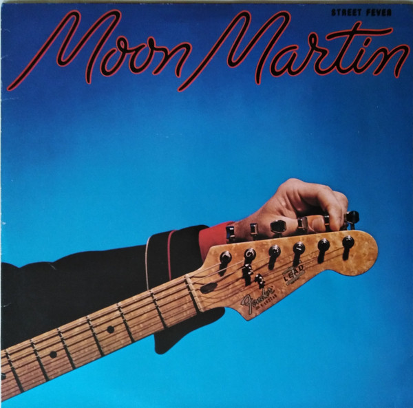 Moon Martin - Street Fever | Capitol Records (1C 064-86 253)