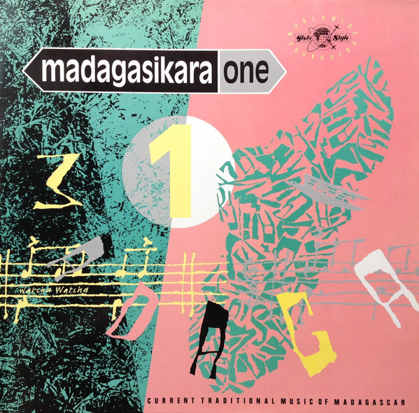 Various - Madagasikara One - Current Traditional Music Of Madagascar | Globe Style (ORBD 012)