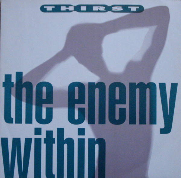 Thirst - The Enemy Within | 10 Records (TENX 379) Thirst - The Enemy Within | 10 Records (TENX 379)
