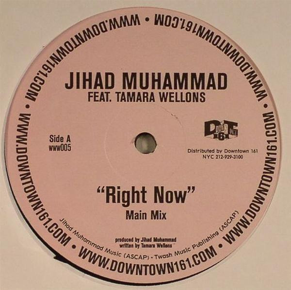 Jihad Muhammad Feat. Tamara Wellons - Right Now | Downtown 161 (www005) - main Jihad Muhammad Feat. Tamara Wellons - Right Now | Downtown 161 (www005) - main