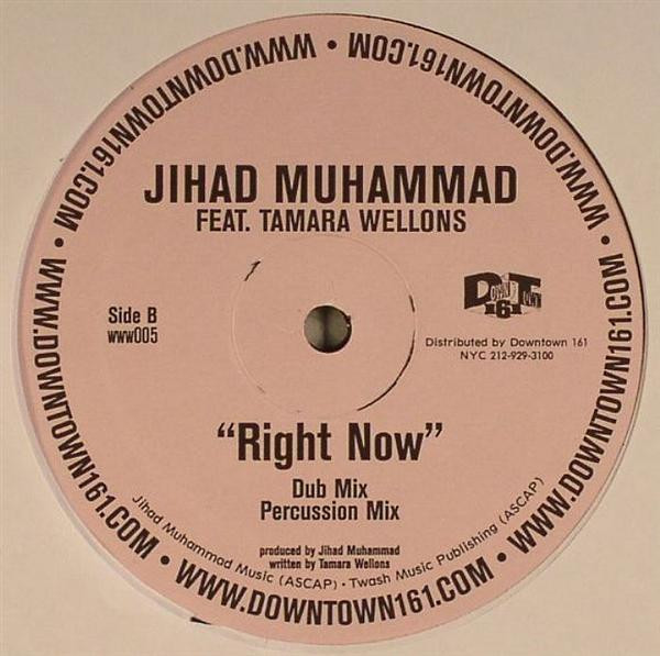 Jihad Muhammad Feat. Tamara Wellons - Right Now | Downtown 161 (www005) - 2 Jihad Muhammad Feat. Tamara Wellons - Right Now | Downtown 161 (www005) - 2