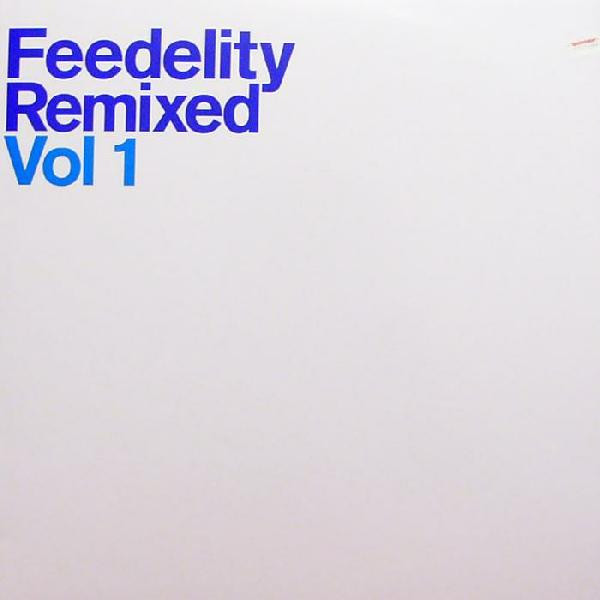 Lindstrøm - Feedelity Remixed Vol 1 | Feedelity (FEED 007)