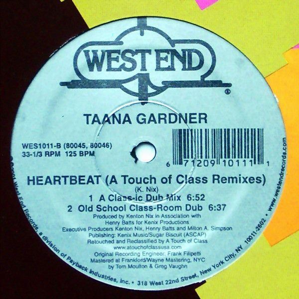 Taana Gardner - Heartbeat (A Touch Of Class Remixes) | West End Records (WES 1011)