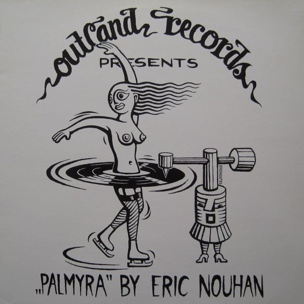 Eric Nouhan - Palmyra | Outland Records (TRIP 008)