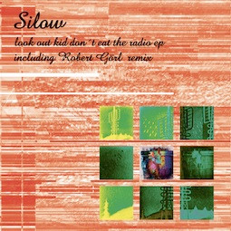Silow - Look Out Kid Don't Eat The Radio EP | MOFA Schallplatten (MOFA 11)