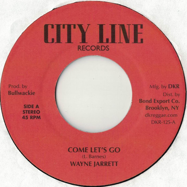 Wayne Jarrett - Come Let's Go | City Line Records (DKR-125)