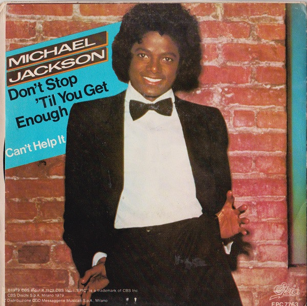 Michael Jackson - Don't Stop 'Til You Get Enough | Epic (EPC 7763) - 4 Michael Jackson - Don't Stop 'Til You Get Enough | Epic (EPC 7763) - 4