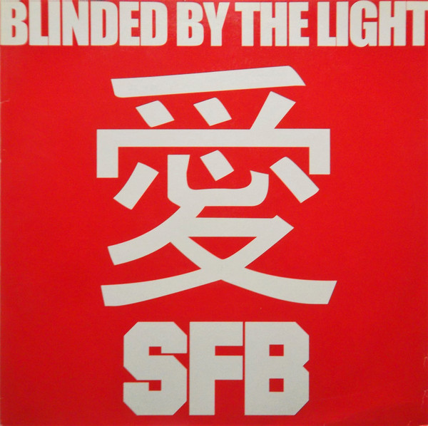 SFB - Blinded By The Light | Not On Label (none)