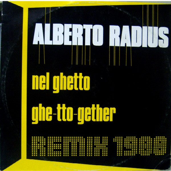 Alberto Radius - Nel Ghetto (Remix 1988) | CGD (CGD 15379)