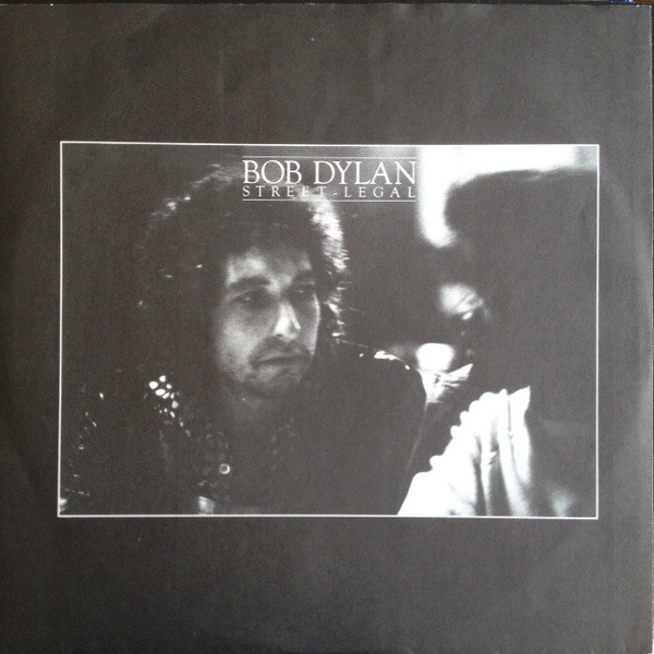 Bob Dylan - Street-Legal | CBS (CBS 86067)