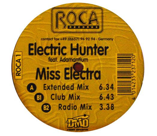 Electric Hunter Feat. Adamantium - Miss Electra | Roca Records (ROCA 1)