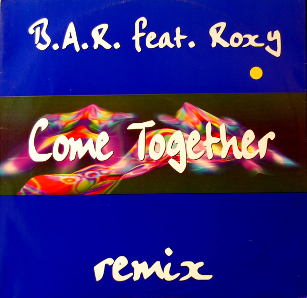 B.A.R. Feat. Roxy - Come Together (Remix) | Metropol'e Records (MTP 023)