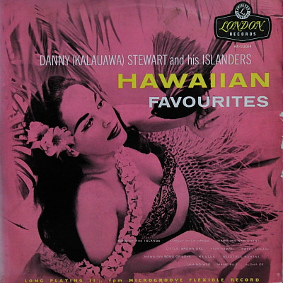 Danny Stewart And His Islanders - Hawaiian Favourites | London Records (HA-U2014)