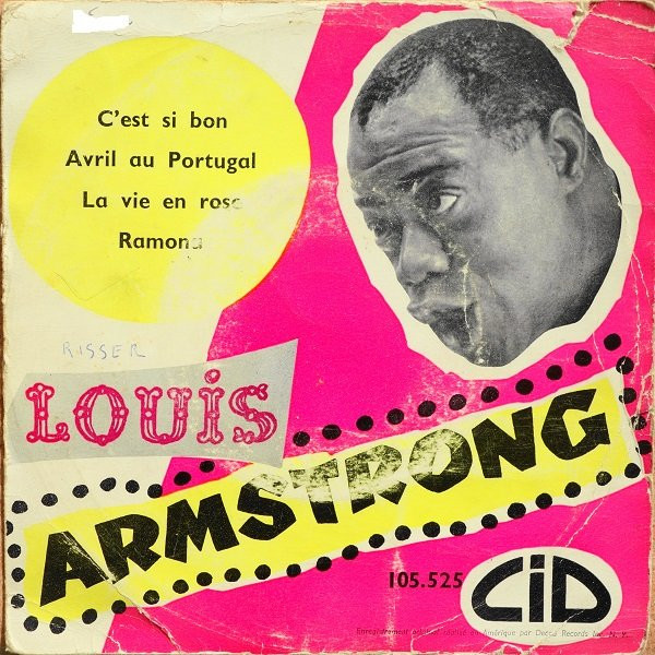 Louis Armstrong - C'est Si Bon | CID (105.525)